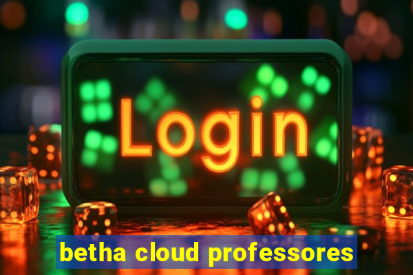 betha cloud professores